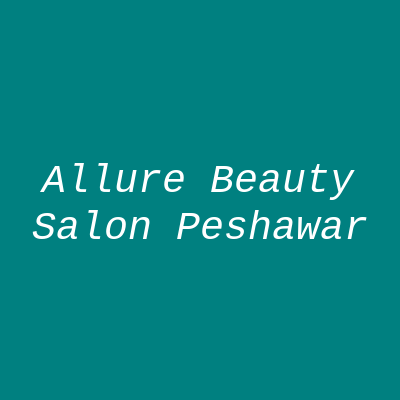 Allure Beauty Salon Peshawar