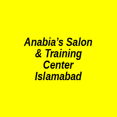 Anabia’s Salon & Training Center Islamabad