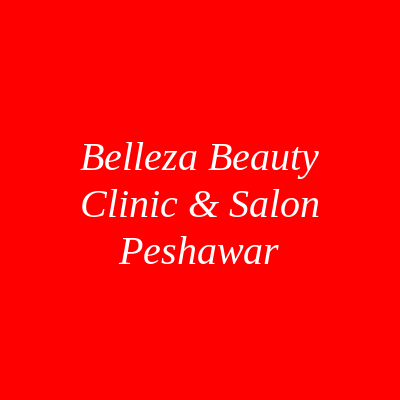 Belleza Beauty Clinic & Salon, Peshawar