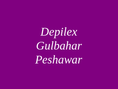 Depilex Gulbahar Peshawar