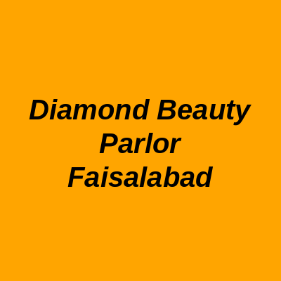 Diamond Beauty Parlor Faisalabad