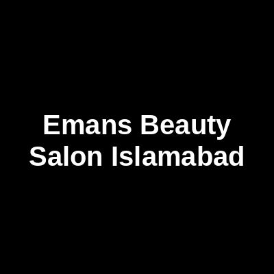 Emans Beauty Salon Islamabad
