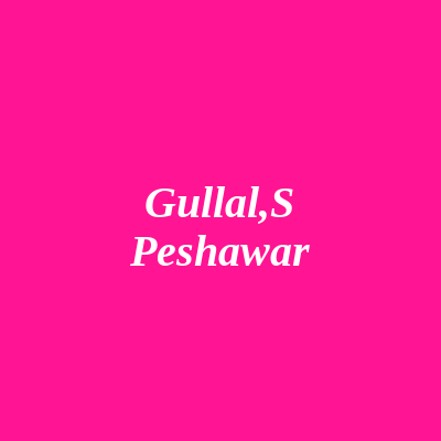 Gullal S Peshawar