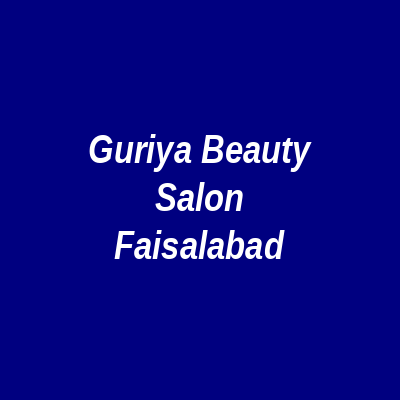 Guriya Beauty Salon Faisalabad