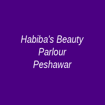 Habiba's Beauty Parlour Peshawar