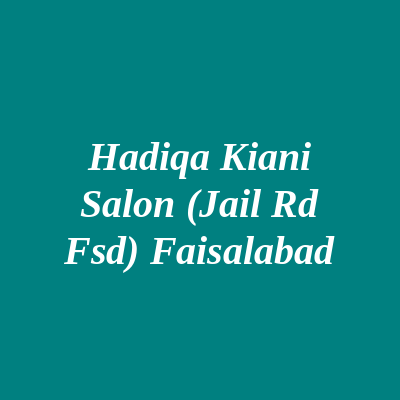 Hadiqa Kiani Salon (Jail Rd FSD) Faisalabad