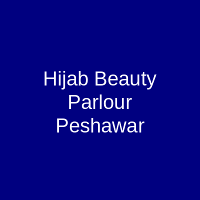 Hijab Beauty Parlour Peshawar