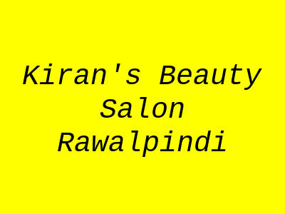 Kiran's Beauty Salon Rawalpindi