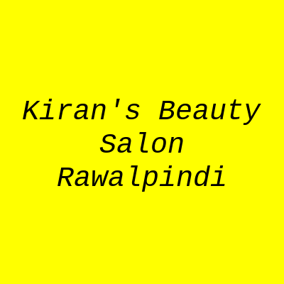 Kiran's Beauty Salon Rawalpindi