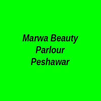 Marwa Beauty Parlour Peshawar