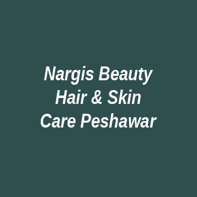 Nargis Beauty Hair & Skin Care Peshawar