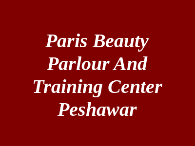 Paris Beauty Parlour Pesahwar