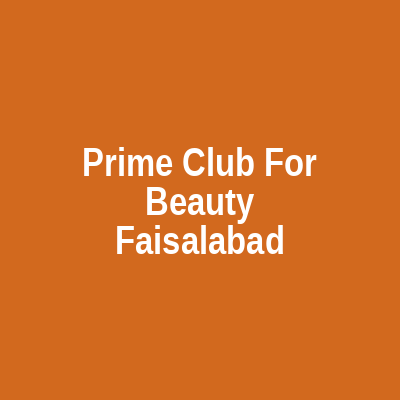 Prime Club For Beauty Faisalabad