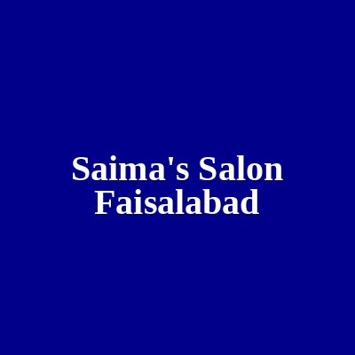 Saima's Salon Faisalabad