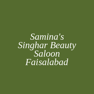 Samina's Singhar beauty saloon Faisalabad