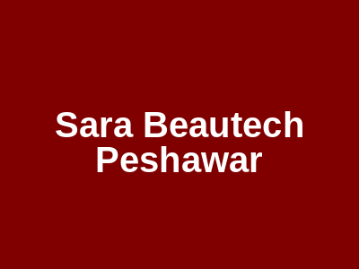 Sara Beautech Peshawar