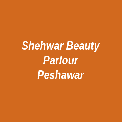 Shehwar Beauty Parlour Peshawar