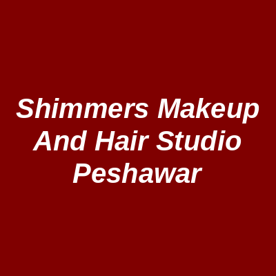 Shimmers Makeup and Hair Studio Peshawar