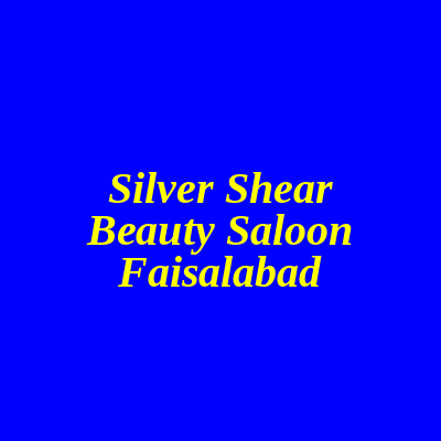Silver Shear Saloon Faisalabad