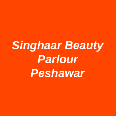 Singhaar Beauty Parlour Peshawar