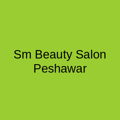 SM Beauty Salon Peshawar