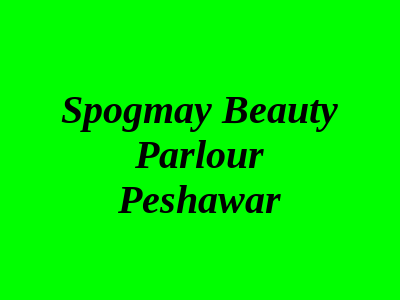 Spogmay Beauty Parlour Peshawar