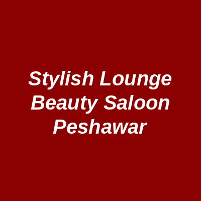 Stylish Lounge Beauty Saloon Peshawar