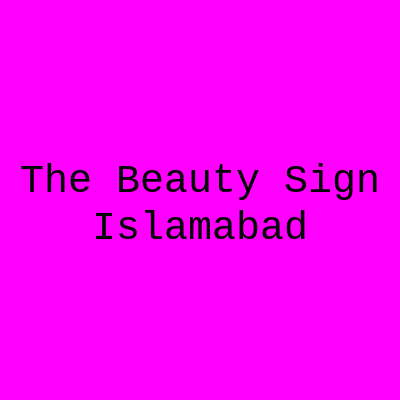 The Beauty Sign Islamabad