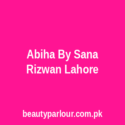 Abiha By Sana Rizwan Lahore