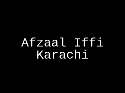 Afzaal Iffi Salon Karachi