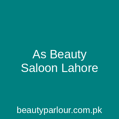 A.S Beauty Saloon Lahore