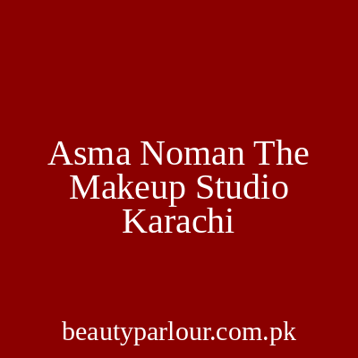 Asma Noman The Makeup Studio Karachi