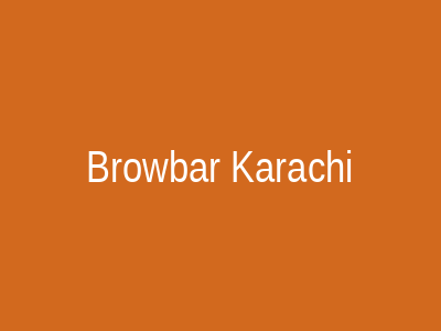 BrowBar Karachi