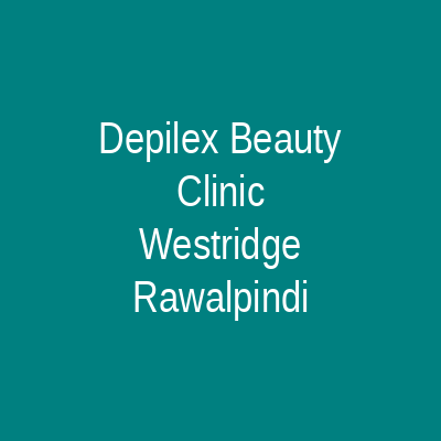 Depilex Beauty Clinic Westridge Rawalpindi