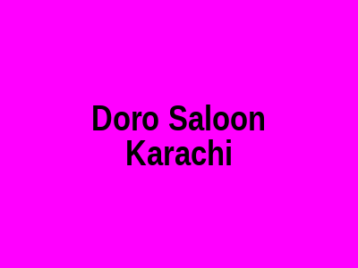 D'oro Saloon Karachi