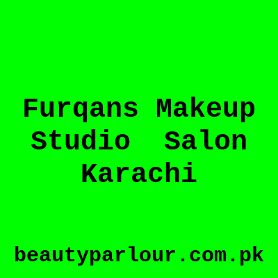 Furqans' Makeup Studio & Salon Karachi