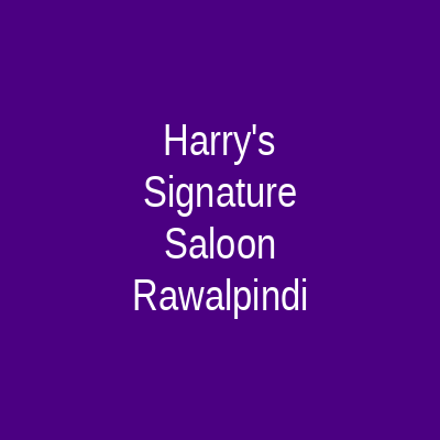 Harry's Signature Saloon Rawalpindi