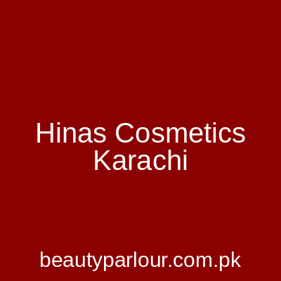 Hina's Cosmetics Karachi