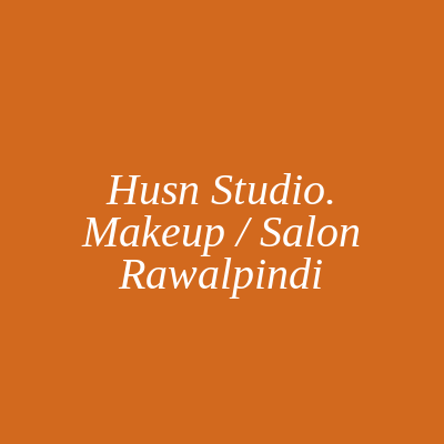 Husn Studio Makeup / Salon Rawalpindi