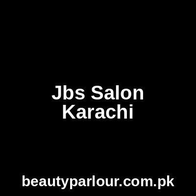 JB's Salon Karachi
