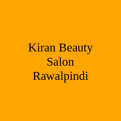 Kiran Beauty Salon Rawalpindi