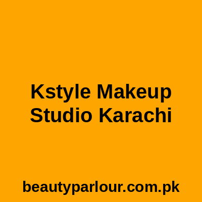 KStyle Makeup Studio Karachi