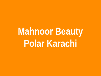 Mah Rose Beauty Parlour Karachi