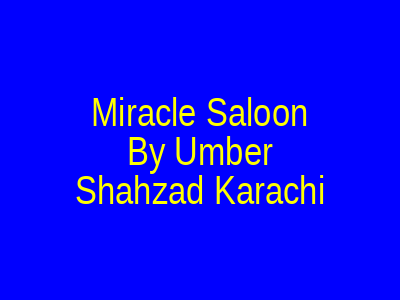 Miracle Saloon By Umber Shahzad Karachi