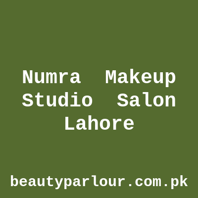 Numra Makeup Studio & Salon Lahore
