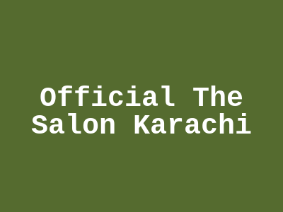 Official The Salon Karachi