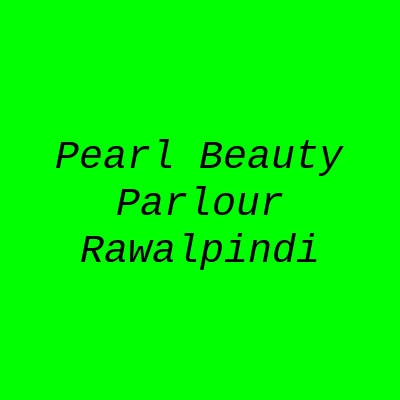 Pearl Beauty Parlour Rawalpindi