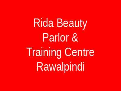 Rida Beauty Parlor & Training Centre Rawalpindi