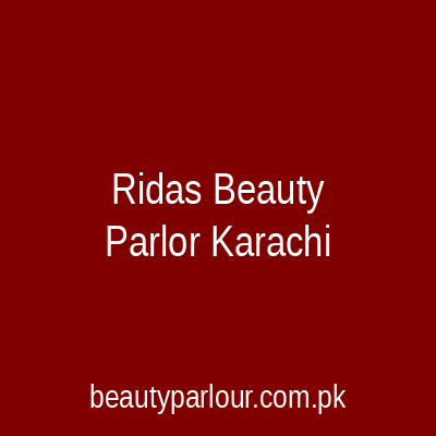 Rida's Beauty Parlor Karachi