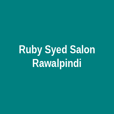 Ruby Syed Salon Rawalpindi